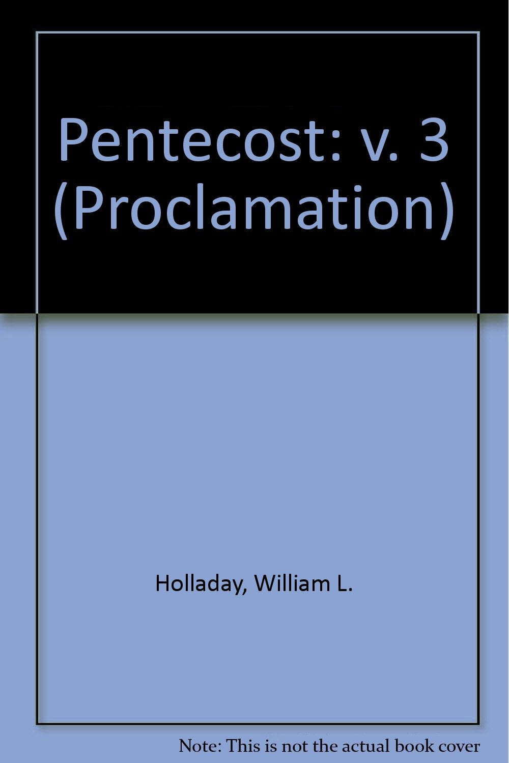 Pentecost 3: Interpreting the Lessons of the Church Year (Proclamation 6, Series C),Used