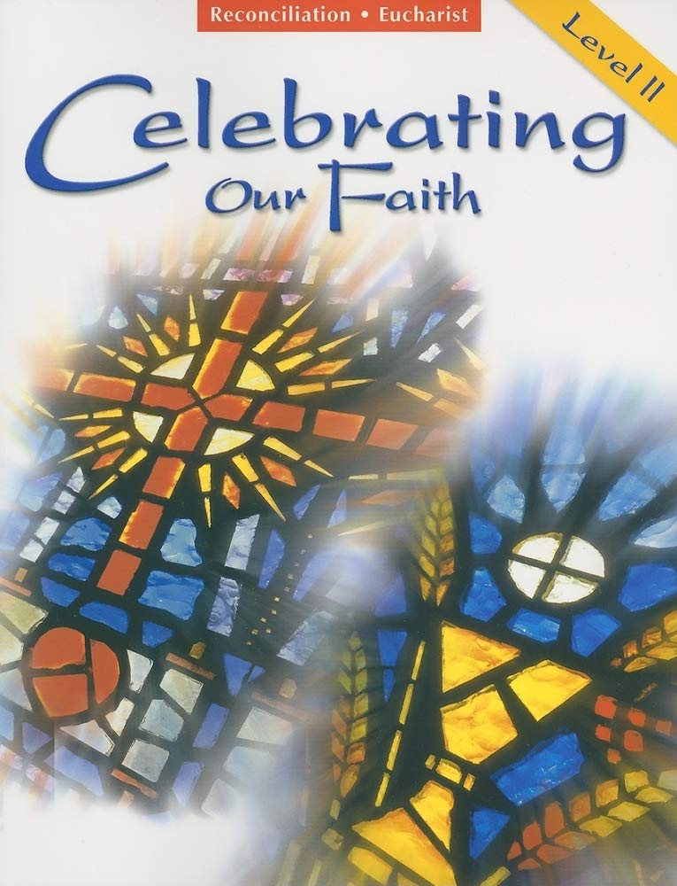 Celebrating Our Faith: Level 2,Used
