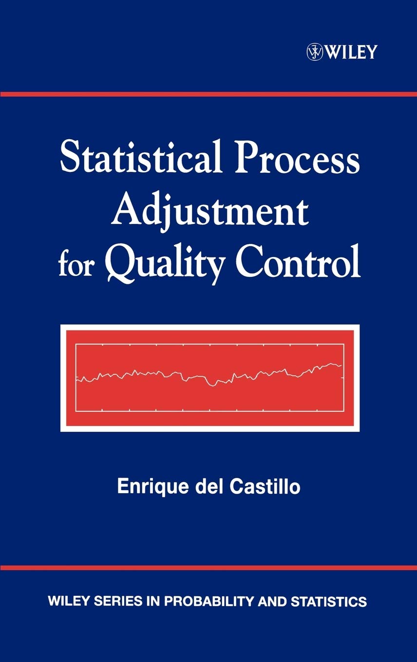 Statistical Process Adjustment For Quality Control,New