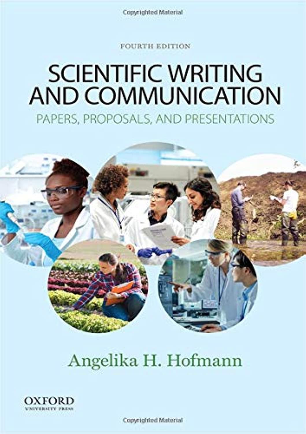 Scientific Writing And Communication: Papers, Proposals, And Presentations,New