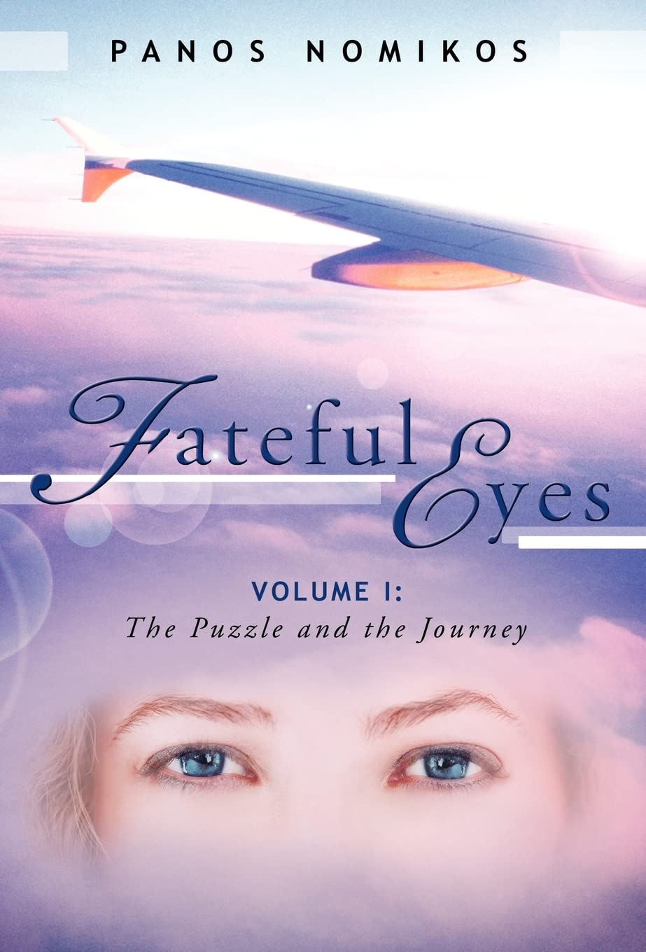 Fateful Eyes: Volume 1: The Puzzle and the Journey,Used