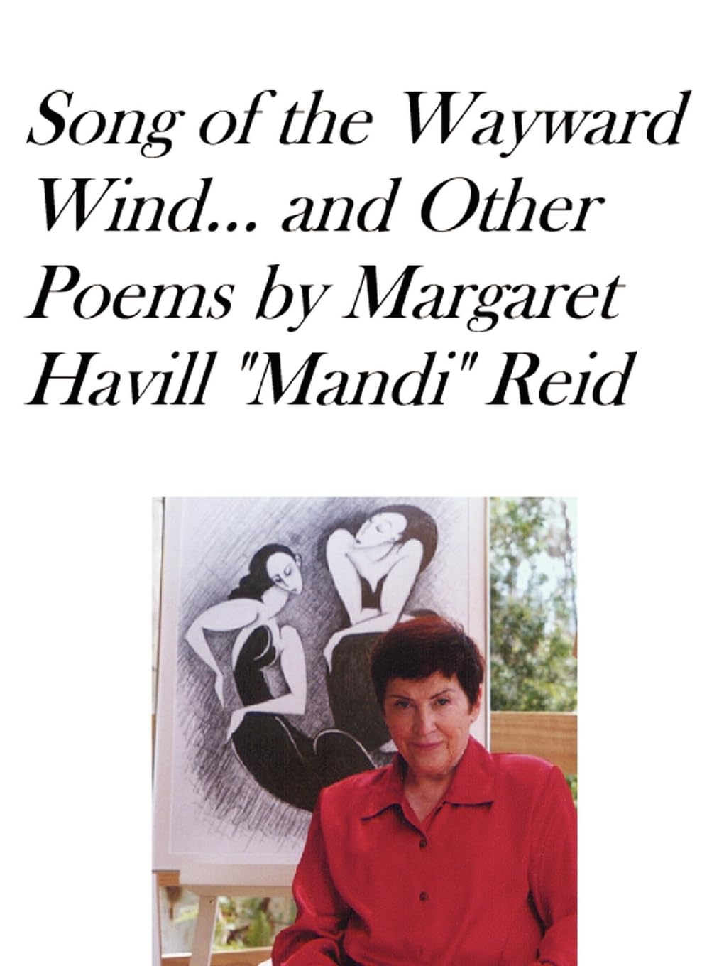 Song of the Wayward Wind and Other Poems,Used