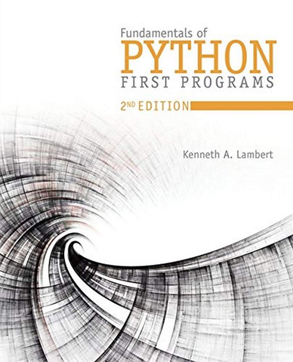 Fundamentals Of Python: First Programs