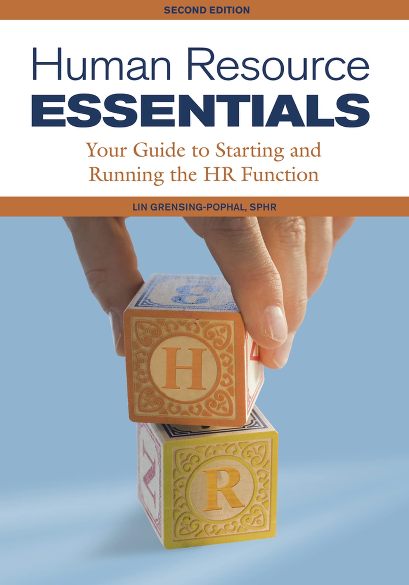 Human Resource Essentials: Your Guide to Starting and Running the HR Function,Used
