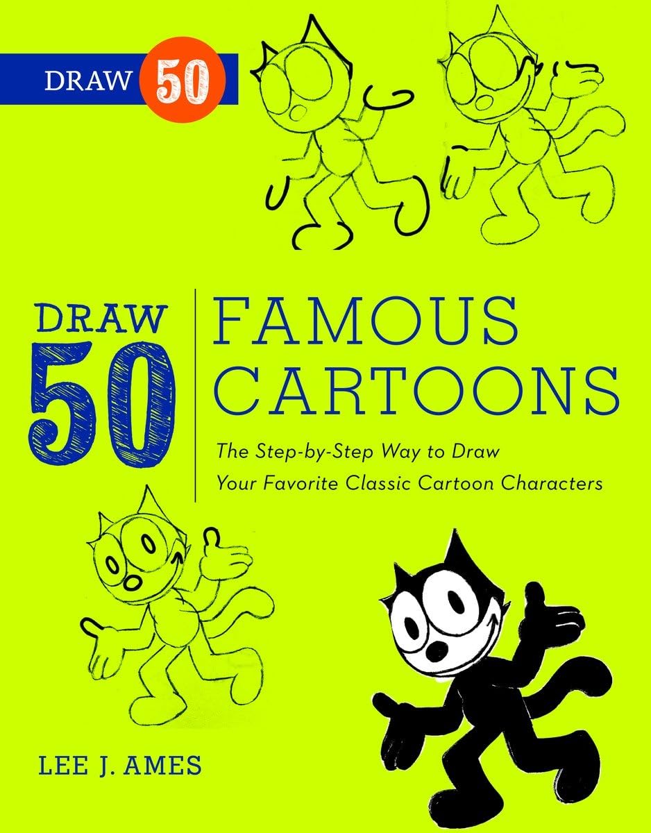 Draw 50 Famous Cartoons: The StepbyStep Way to Draw Your Favorite Classic Cartoon Characters,Used