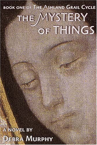 The Mystery of Things (The Ashland Grail Cycle),Used