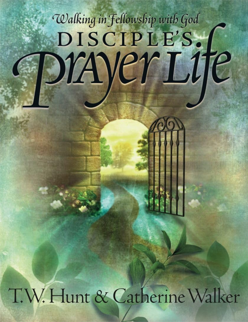Disciple's Prayer Life: Walking in Fellowship with God,Used