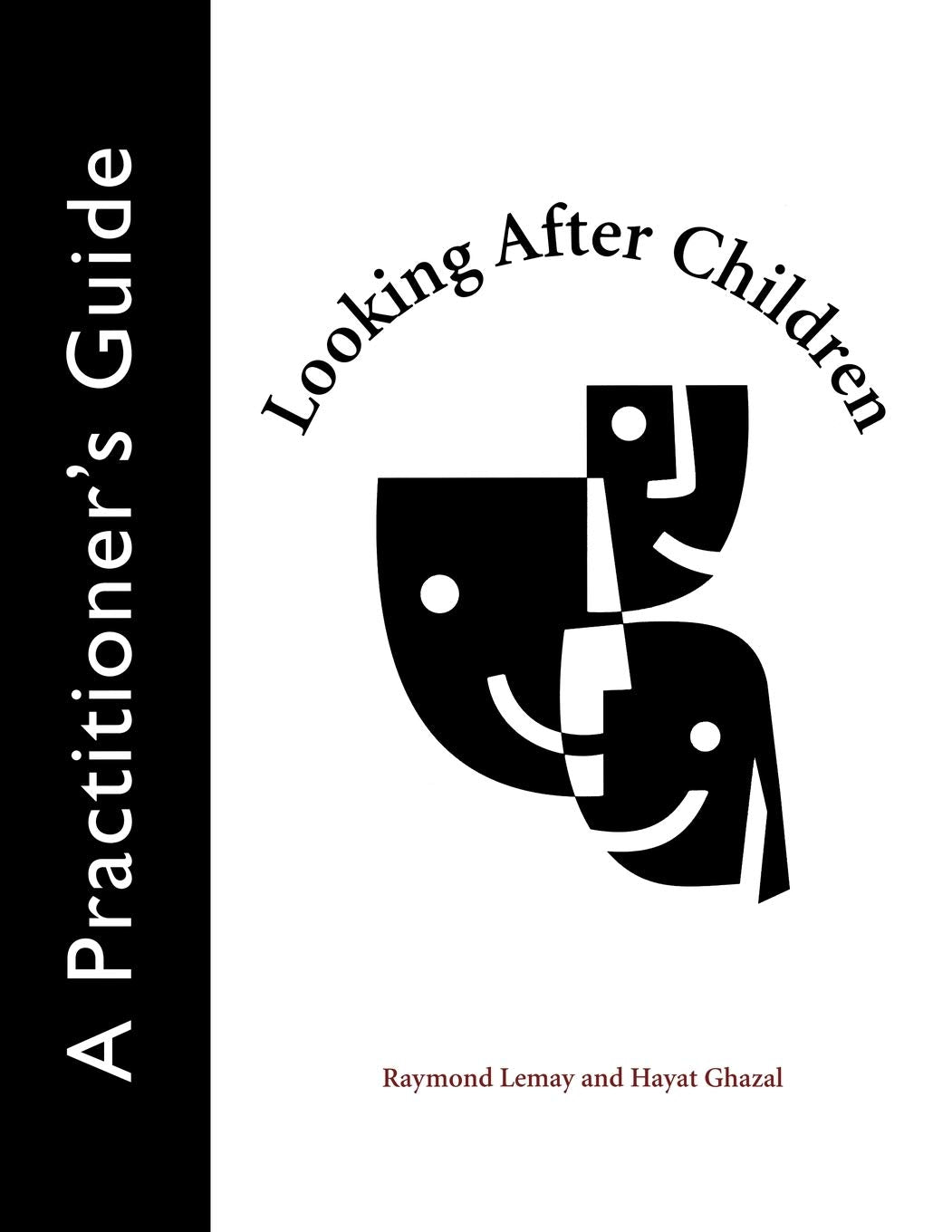 Looking After Children: A Practitioner's Guide (NONE),Used