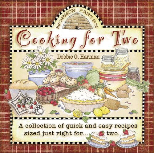 Cooking for Two: A Collection of Quick and Easy Recipes Sized Just Right for Two,Used