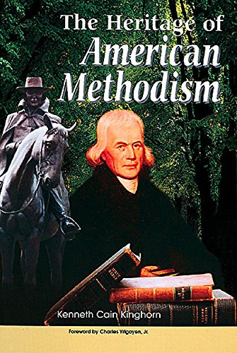 The Heritage of American Methodism,Used