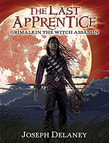 The Last Apprentice: Grimalkin the Witch Assassin (Book 9) (Last Apprentice, 9),Used