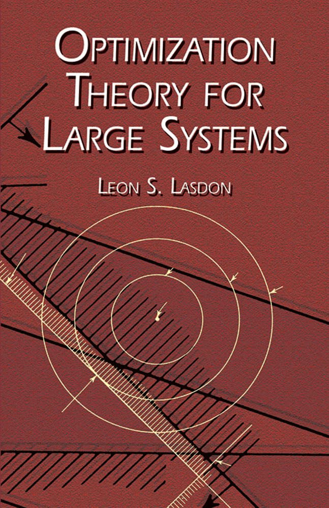 Optimization Theory for Large Systems (Dover Books on Mathematics),Used