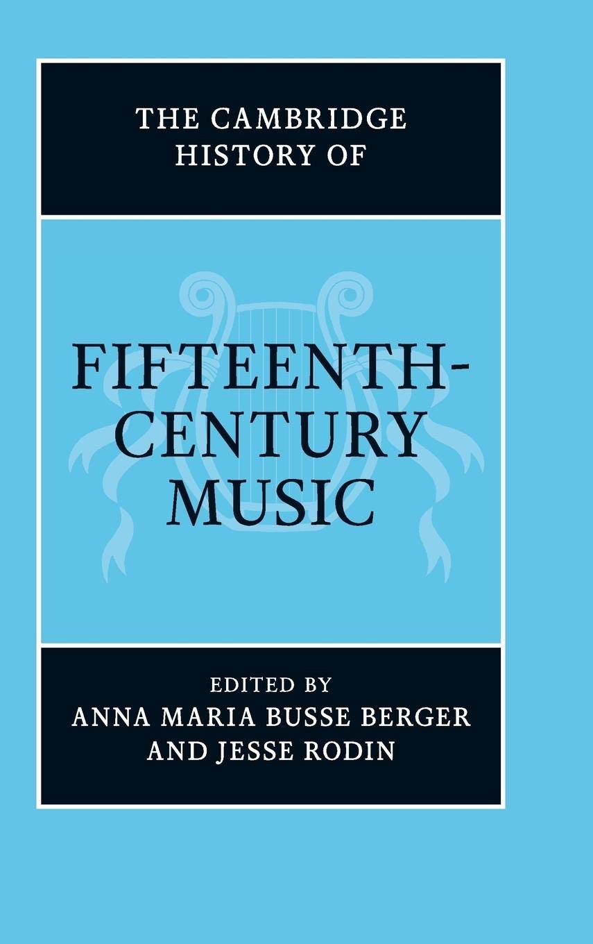 The Cambridge History of FifteenthCentury Music (The Cambridge History of Music),Used