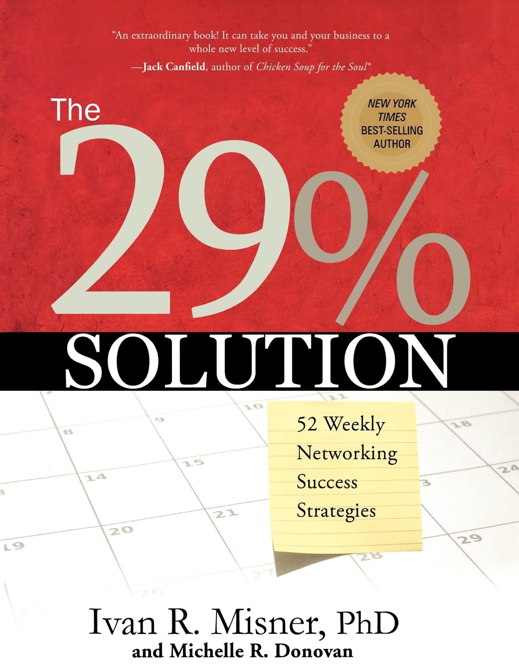 The 29% Solution: 52 Weekly Networking Success Strategies,Used