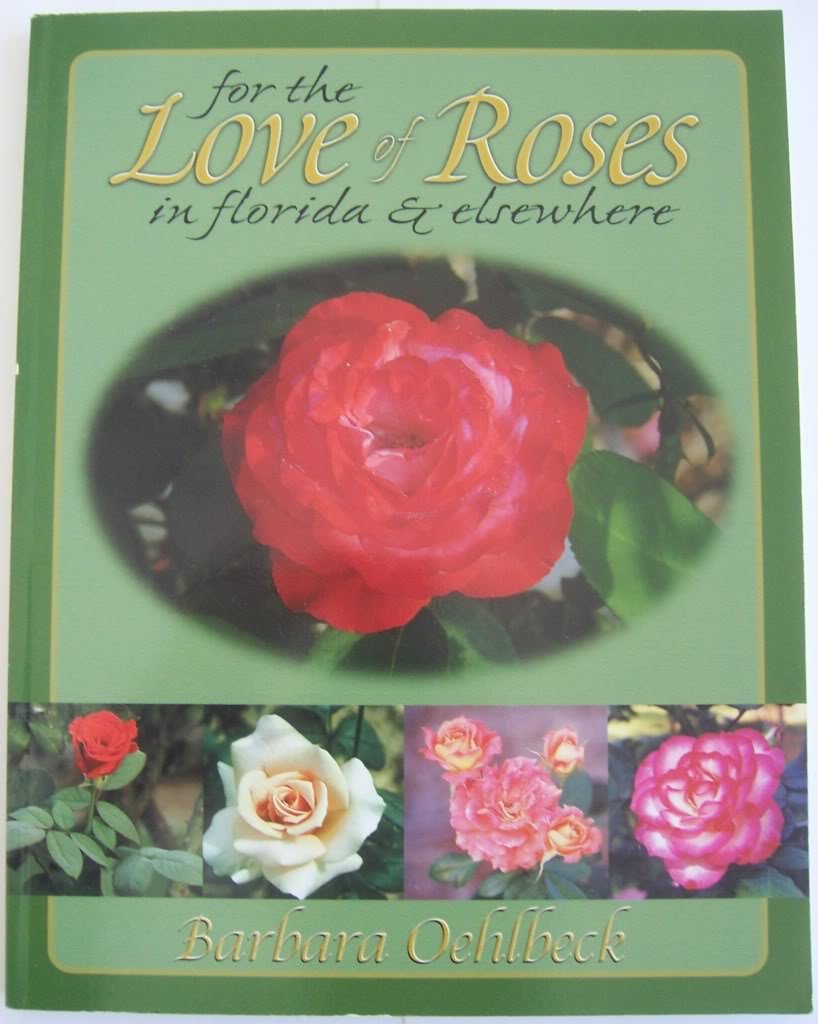 For The Love Of Roses In Florida And Elsewhere,New