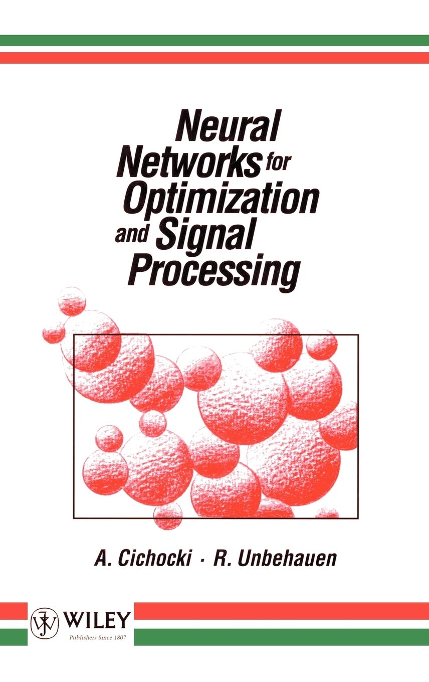 Neural Networks for Optimization and Signal Processing,Used