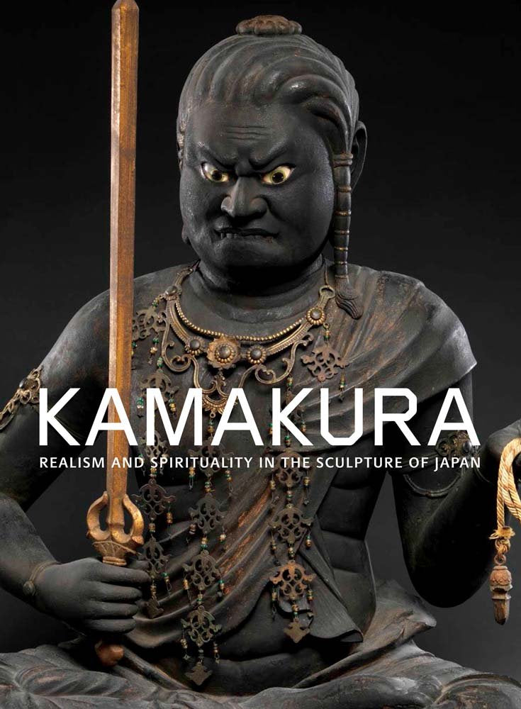 Kamakura: Realism And Spirituality In The Sculpture Of Japan
