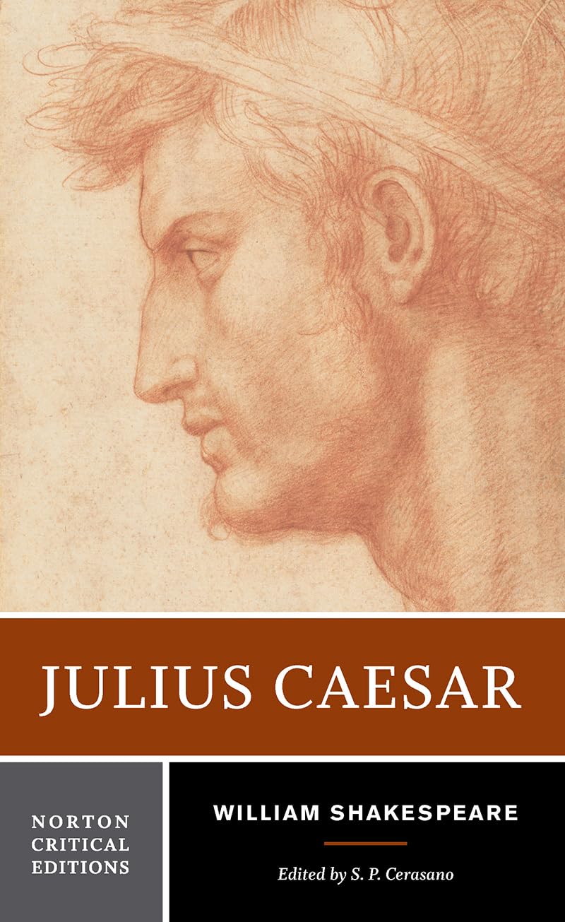 Julius Caesar: A Norton Critical Edition (Norton Critical Editions),New