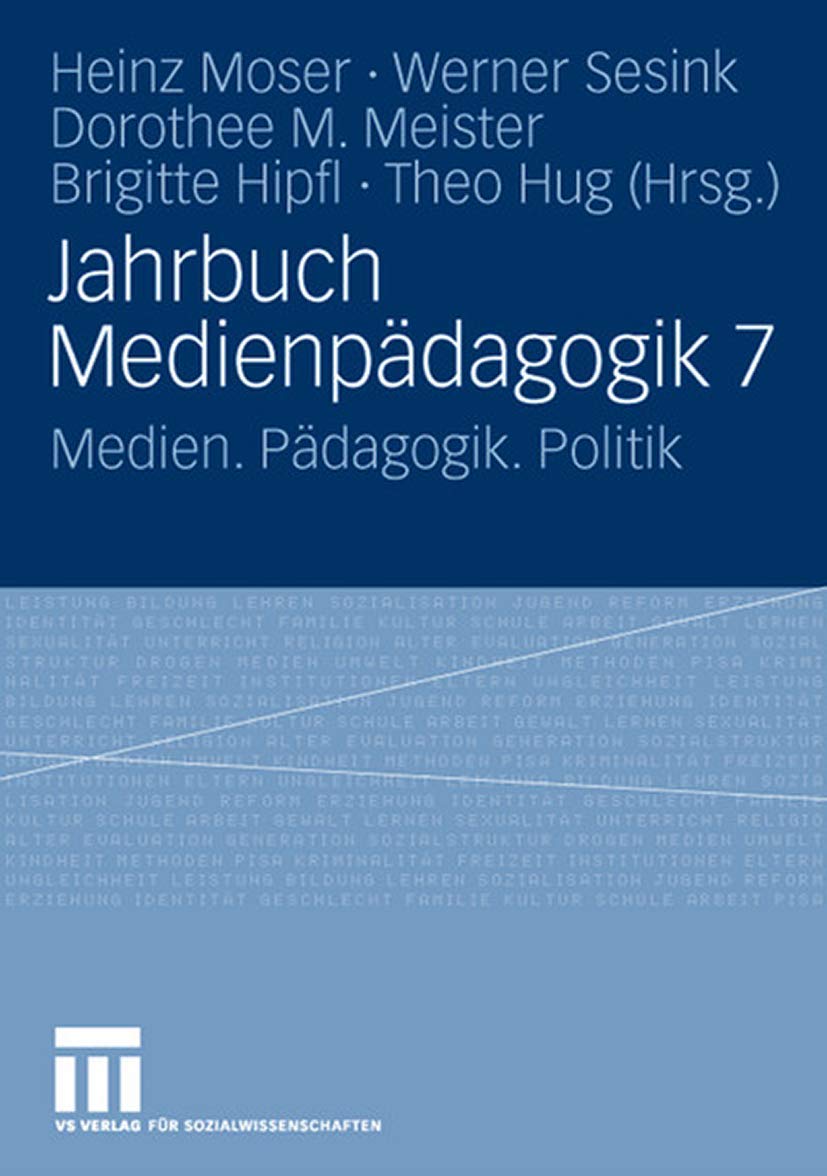 Jahrbuch Medienpdagogik 7: Medien. Pdagogik. Politik,Used