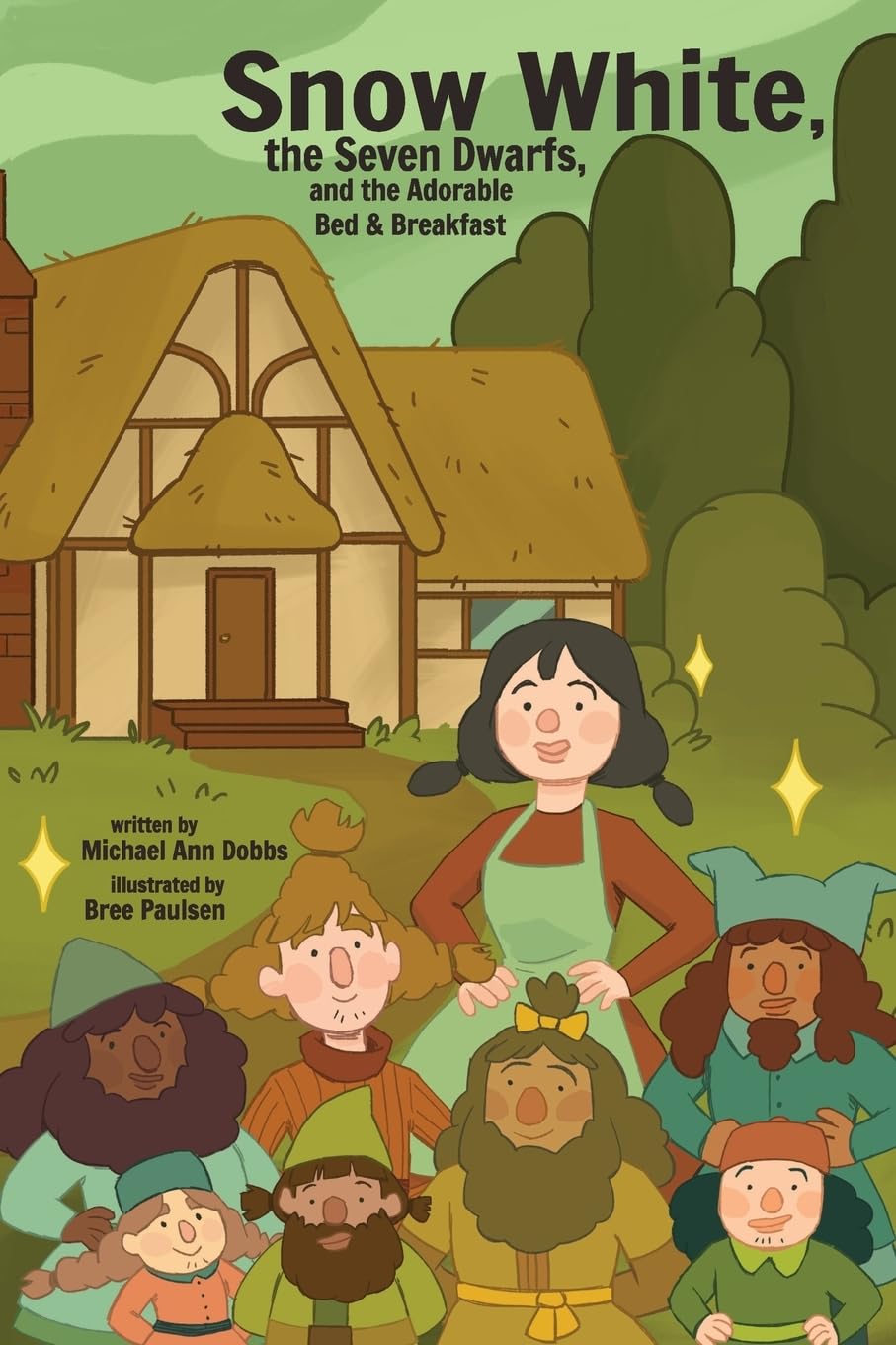 Snow White, the Seven Dwarves, and the Adorable Bed and Breakfast,Used