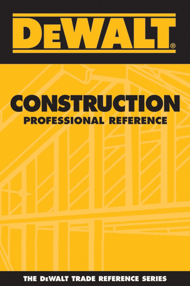 Dewalt Construction Professional Reference (DEWALT Series),Used