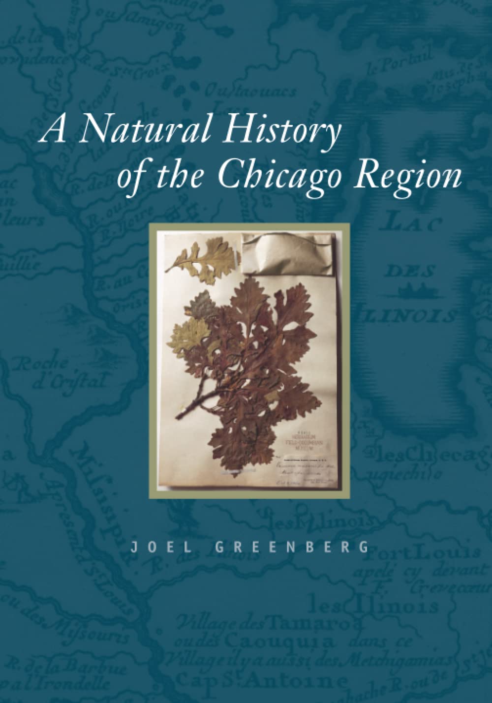 A Natural History of the Chicago Region (Center for American Places Center Books on American Places),Used