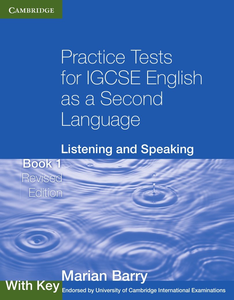Practice Tests for IGCSE English as a Second Language: Listening and Speaking Book 1 with Key (Cambridge International IGCSE),New