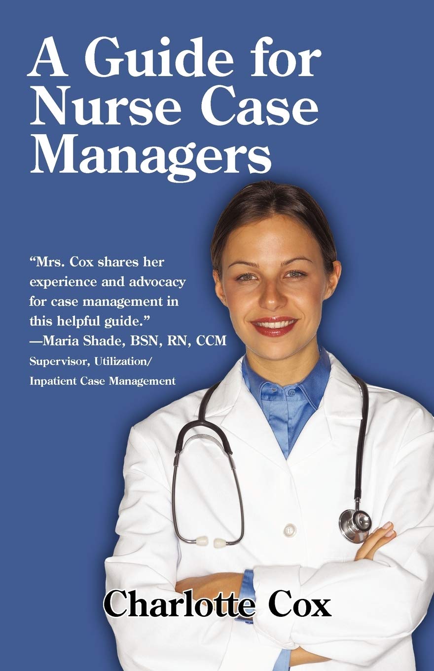 A Guide for Nurse Case Managers,Used