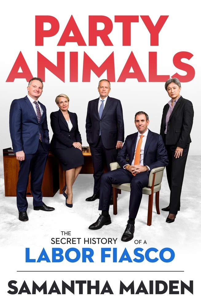 Party Animals: The Secret History of a Labor Fiasco,Used