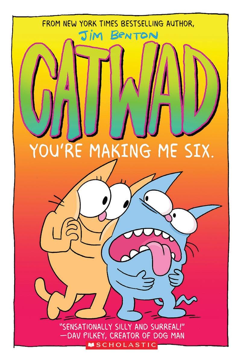 You'Re Making Me Six: A Graphic Novel (Catwad #6) (6),New