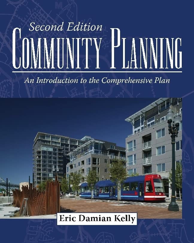 Community Planning: An Introduction to the Comprehensive Plan, Second Edition,Used