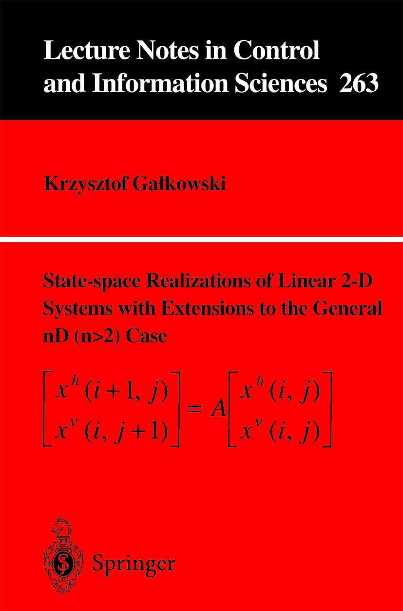 Statespace Realisations of Linear 2D Systems with Extensions to the General nD (n > 2) case (Lecture Notes in Control and Info,Used