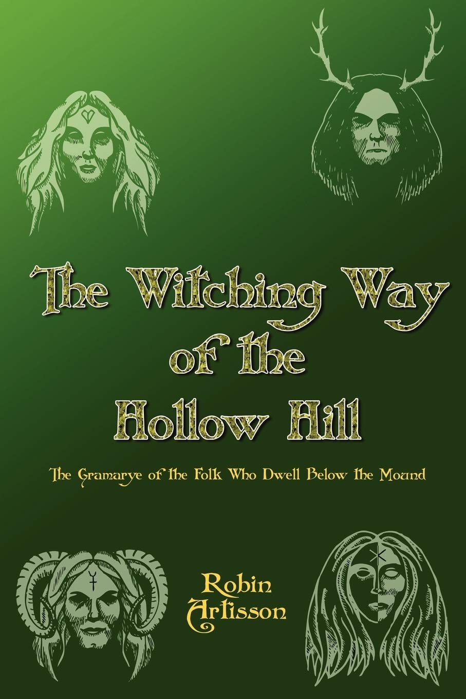 Witching Way of the Hollow Hill,Used