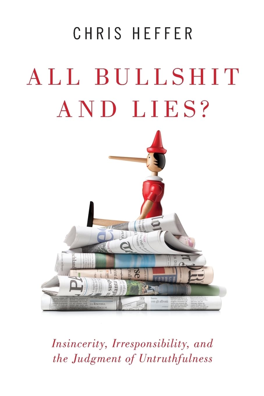 All Bullshit And Lies?: Insincerity, Irresponsibility, And The Judgment Of Untruthfulness