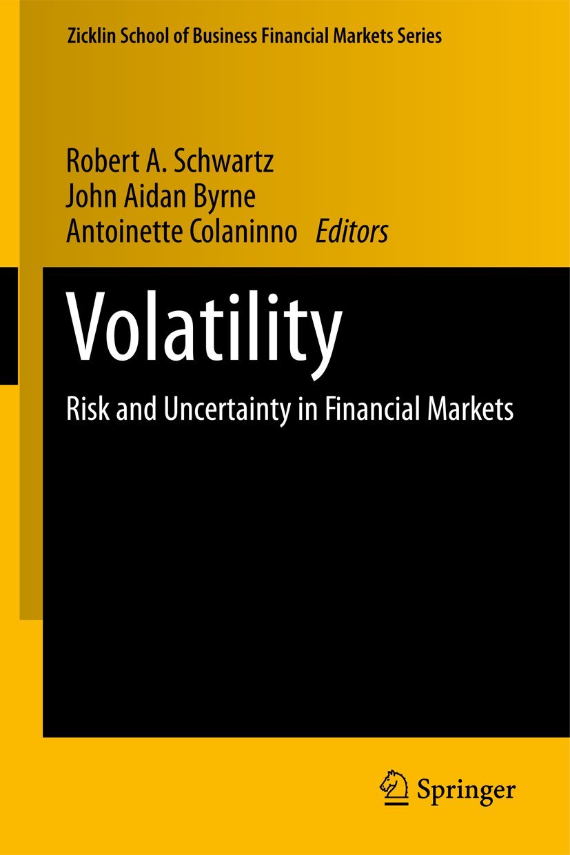 Volatility: Risk and Uncertainty in Financial Markets (Zicklin School of Business Financial Markets Series),Used