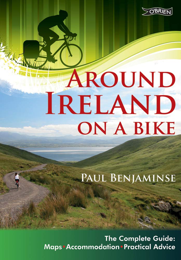 Around Ireland on a Bike: The complete guide: maps, accommodation, practical advice,Used