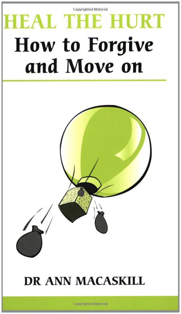 Heal the Hurt: How to Forgive and Move on,Used