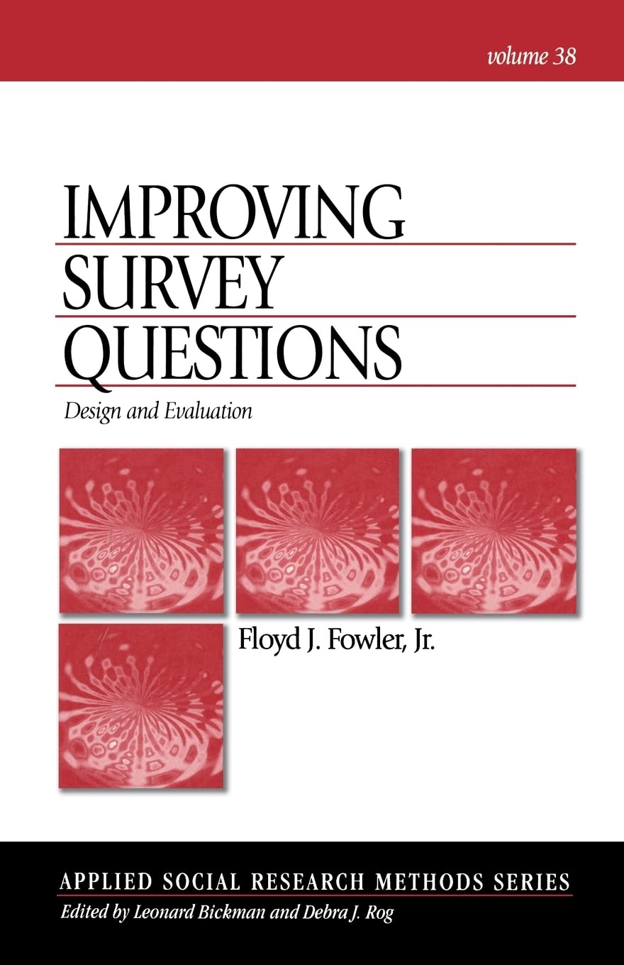Improving Survey Questions: Design And Evaluation (Applied Social Research Methods),New