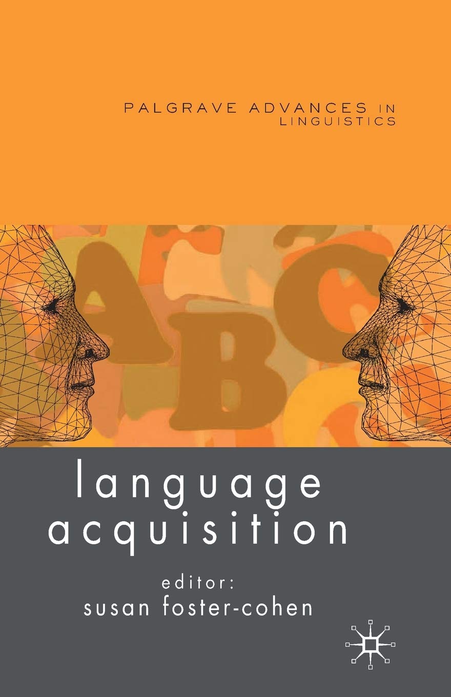 Language Acquisition (Palgrave Advances in Language and Linguistics),Used