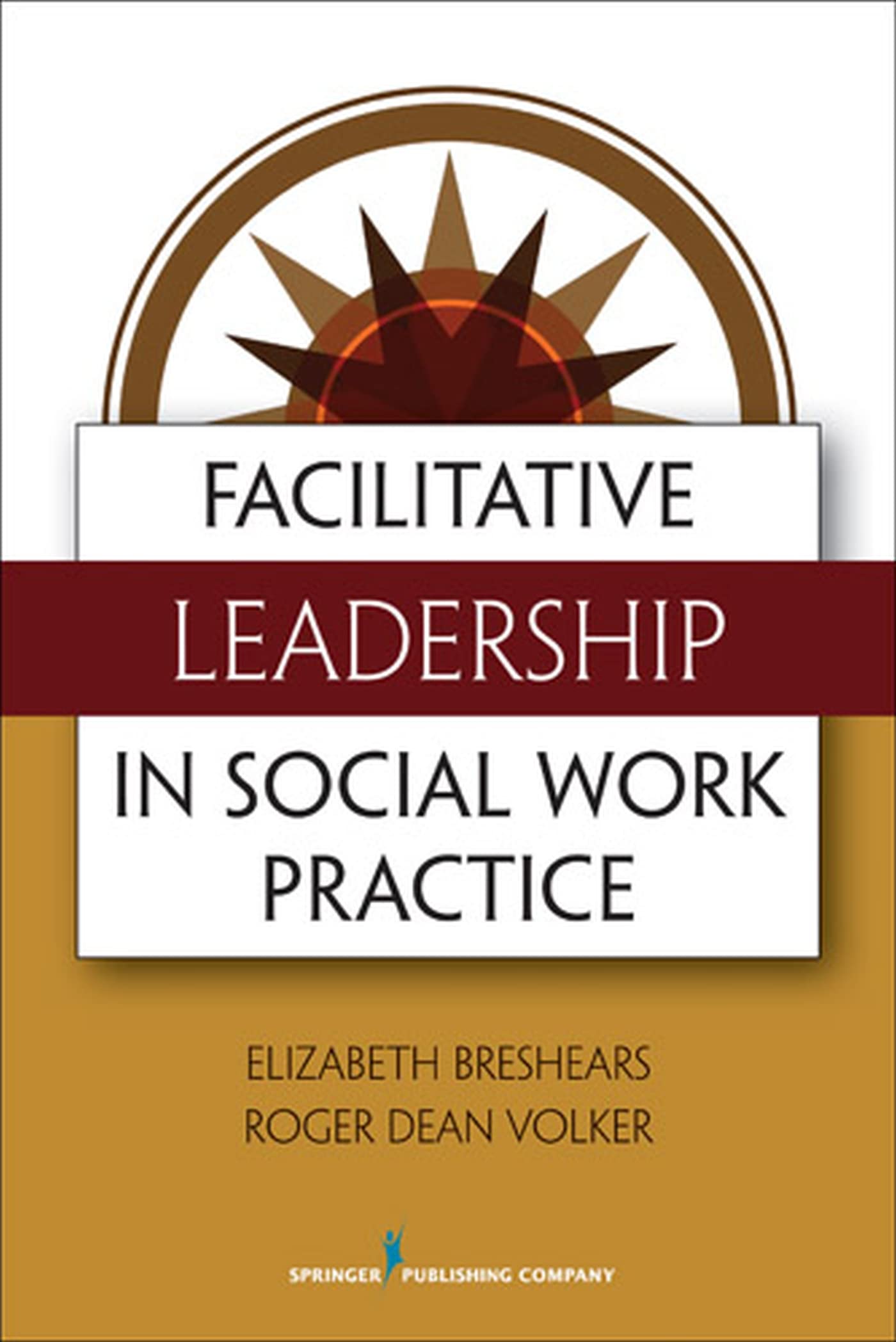 Facilitative Leadership in Social Work Practice,Used