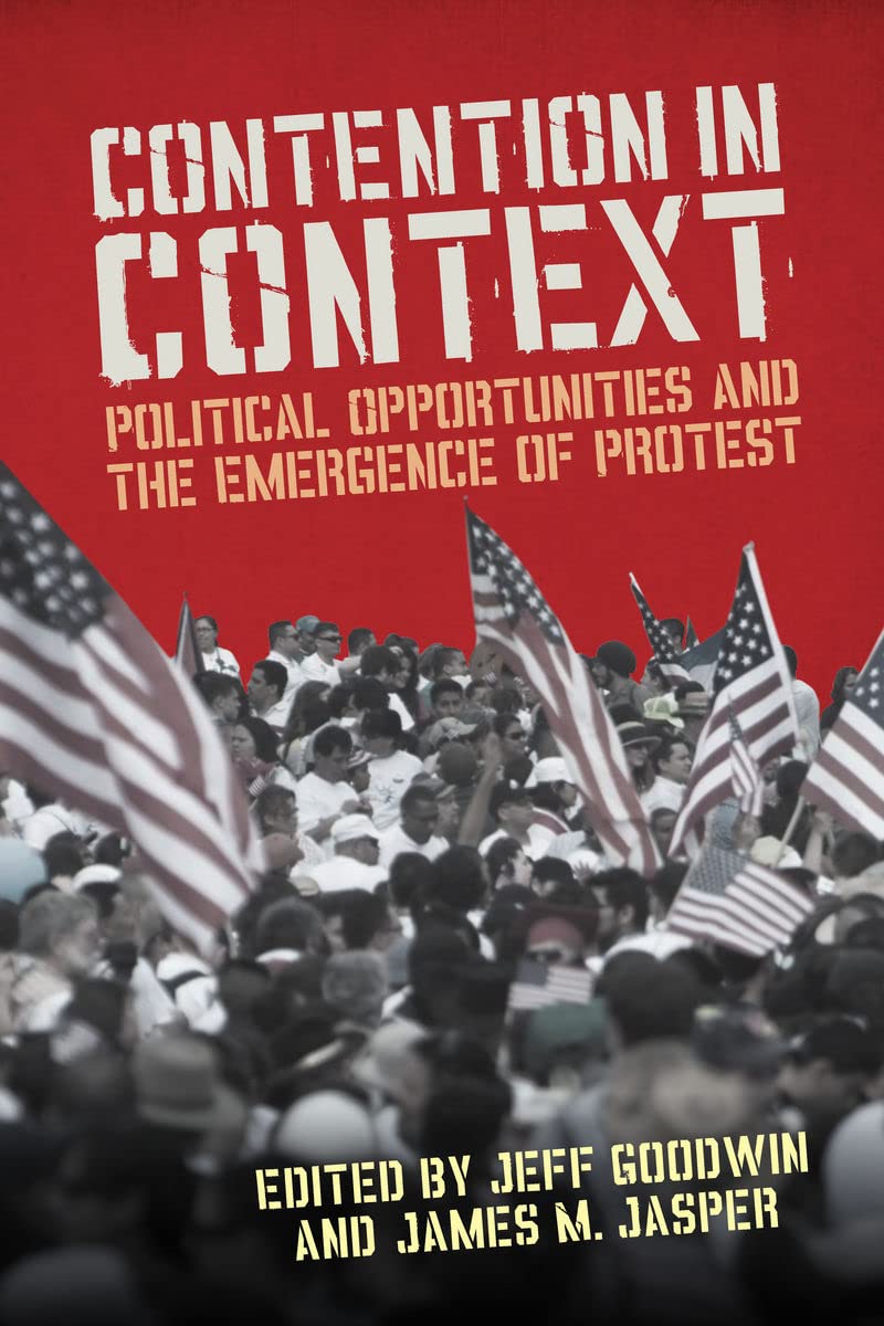 Contention In Context: Political Opportunities And The Emergence Of Protest,Used