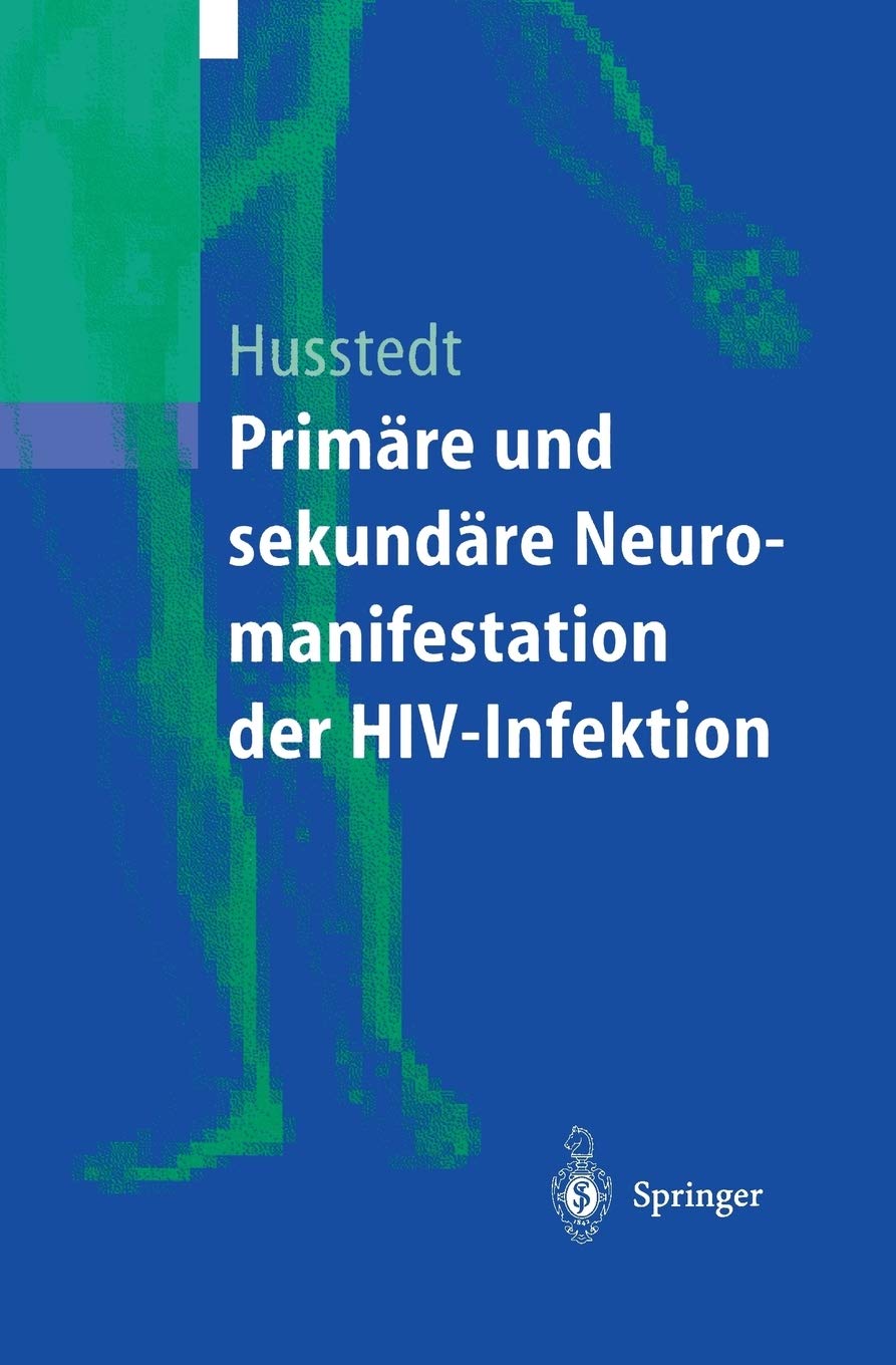 Primre und sekundre Neuromanifestationen der HIVInfektion (German Edition),Used