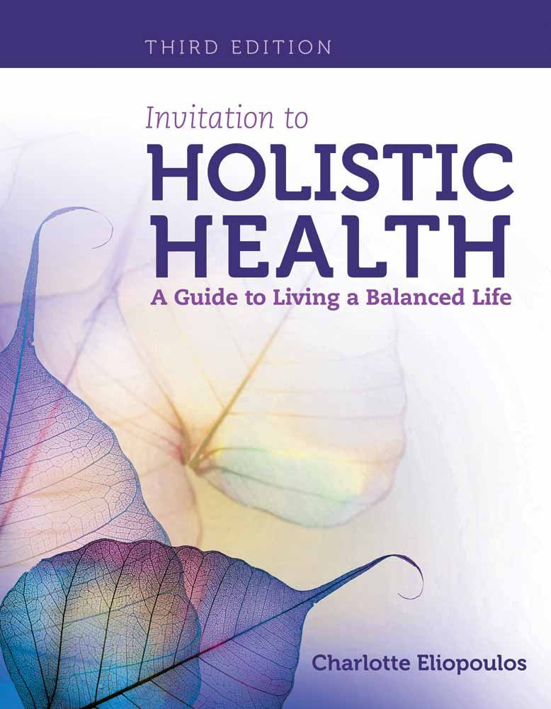 Invitation to Holistic Health: A Guide to Living a Balanced Life,Used