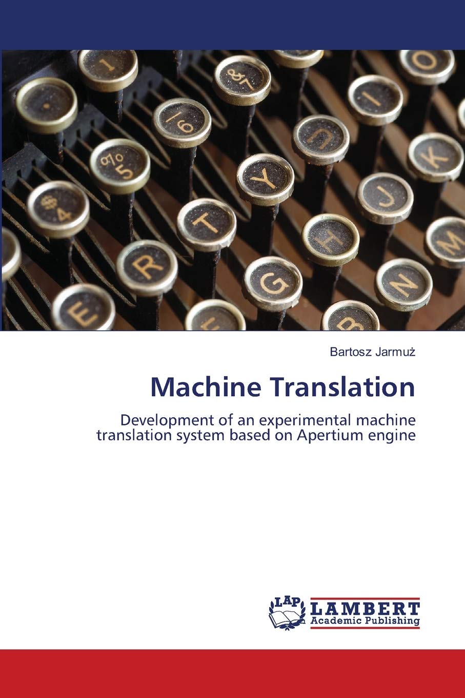 Machine Translation: Development of an experimental machine translation system based on Apertium engine,Used