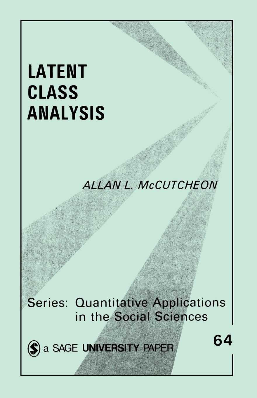 Latent Class Analysis (Quantitative Applications in the Social Sciences),Used