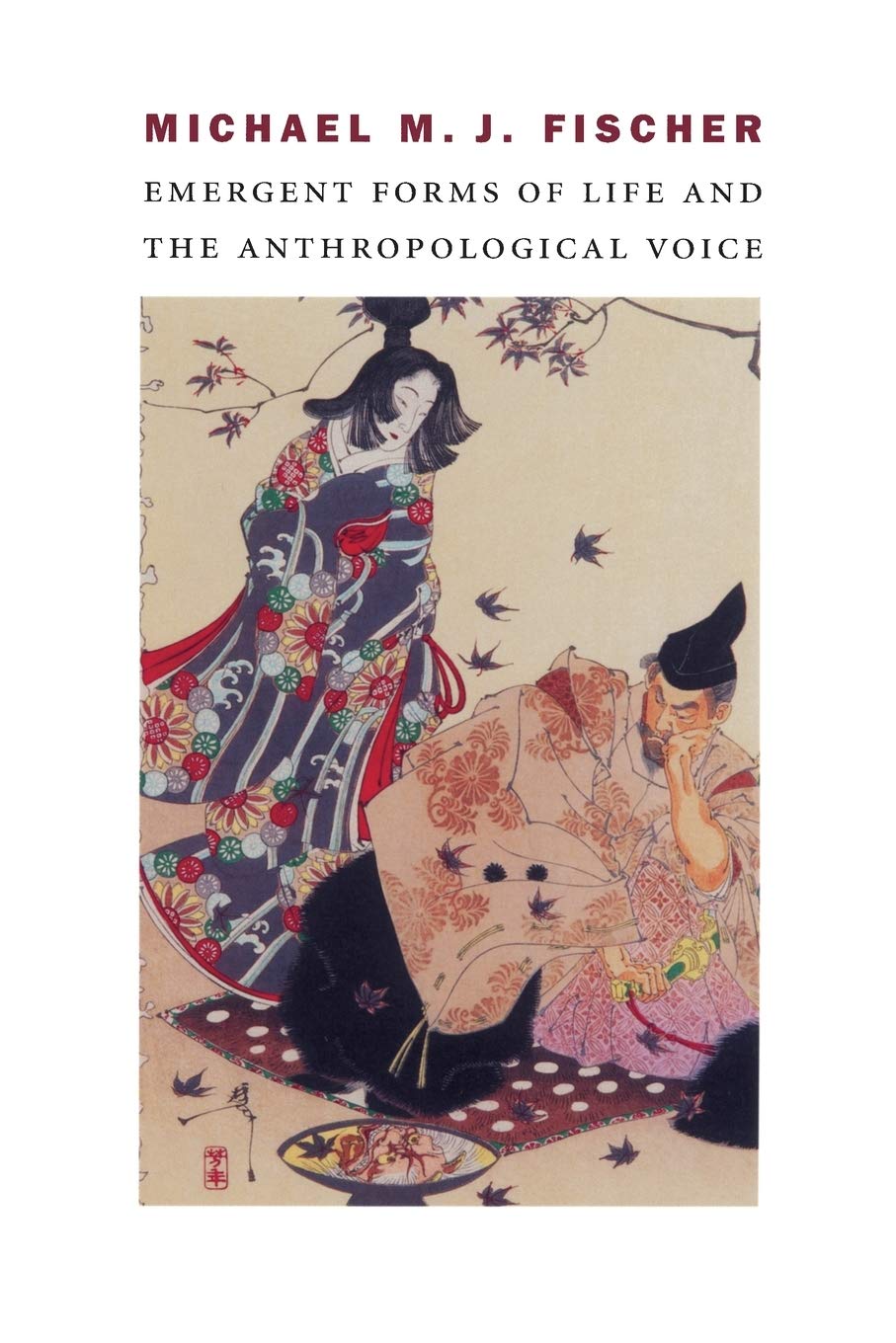 Emergent Forms Of Life And The Anthropological Voice,Used