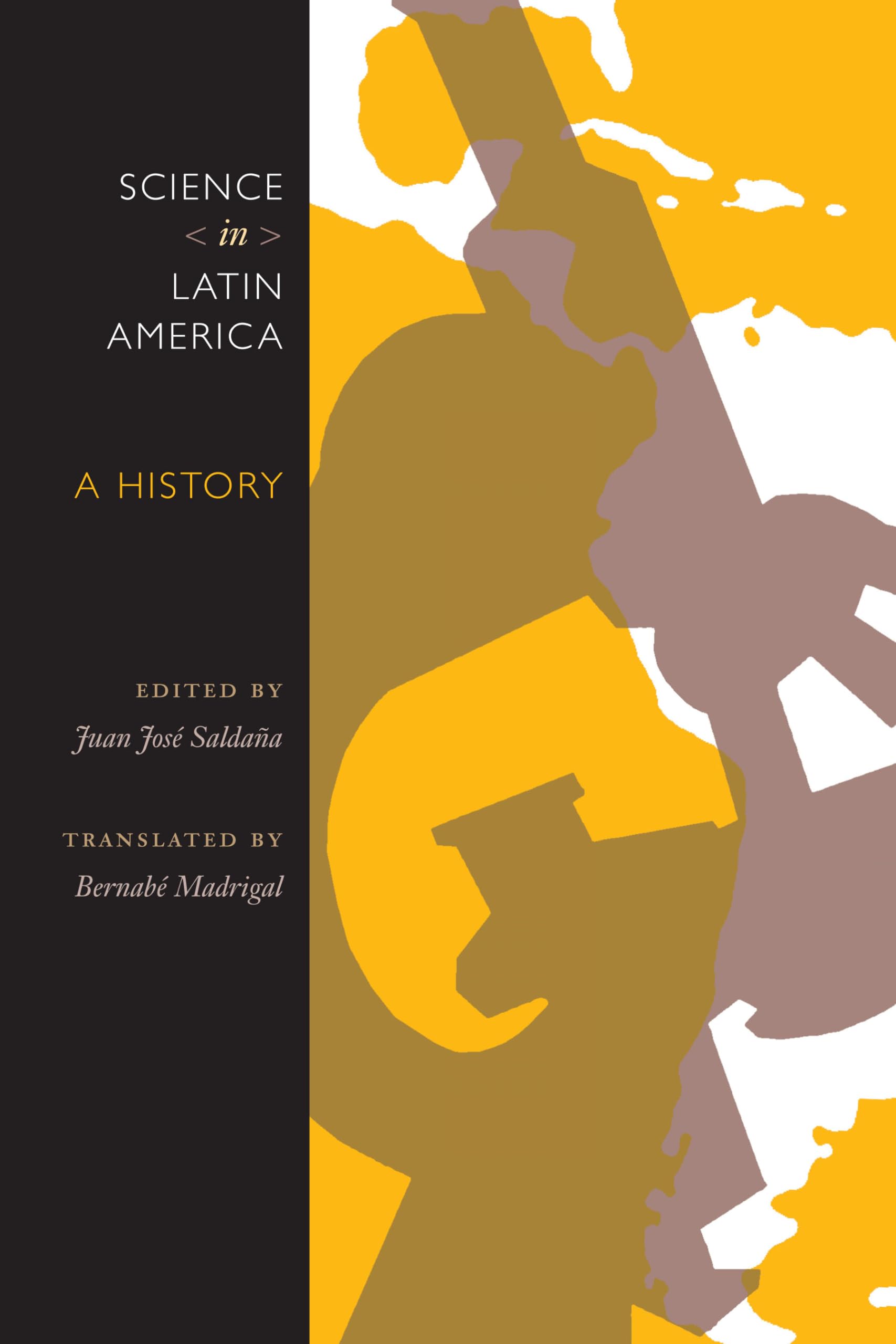 Science In Latin America: A History,New