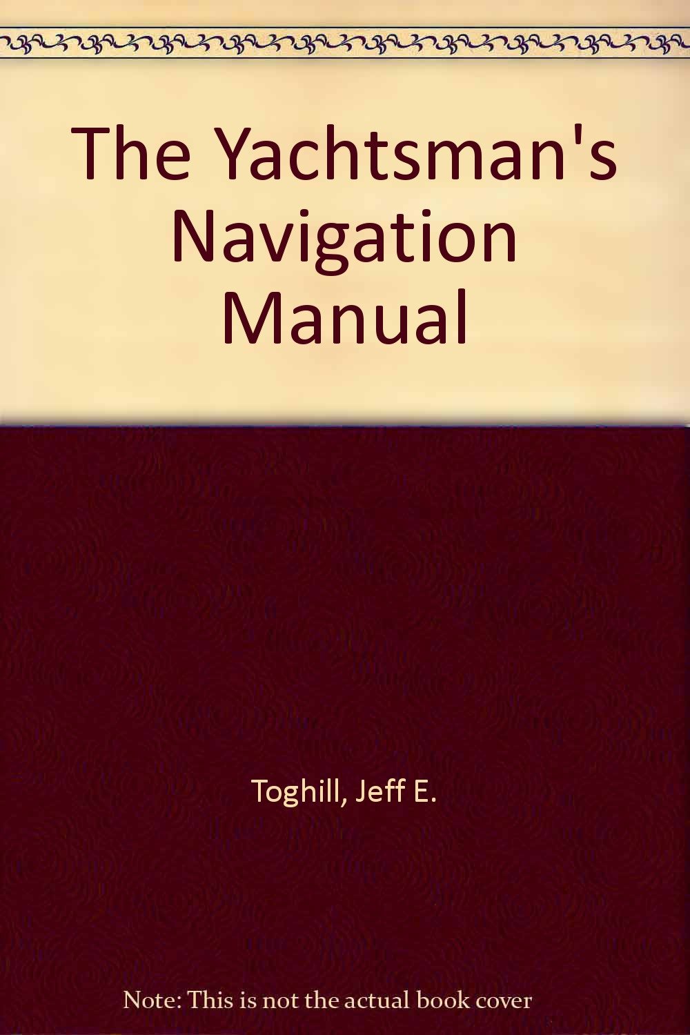 The Yachtsman's Navigation Manual,Used