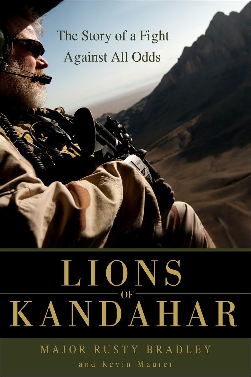 Lions of Kandahar: The Story of a Fight Against All Odds,Used