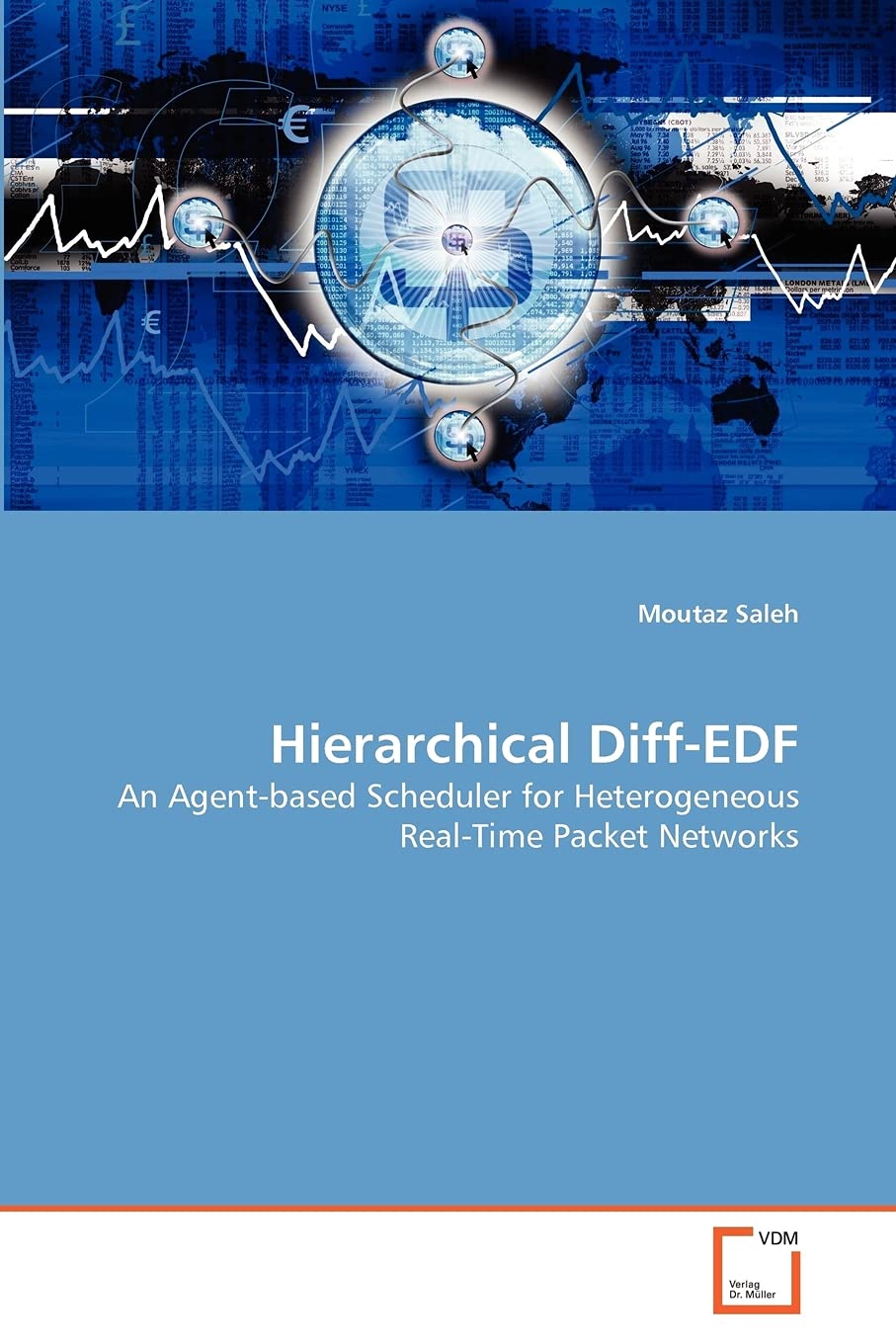Hierarchical DiffEDF: An Agentbased Scheduler for Heterogeneous RealTime Packet Networks,Used